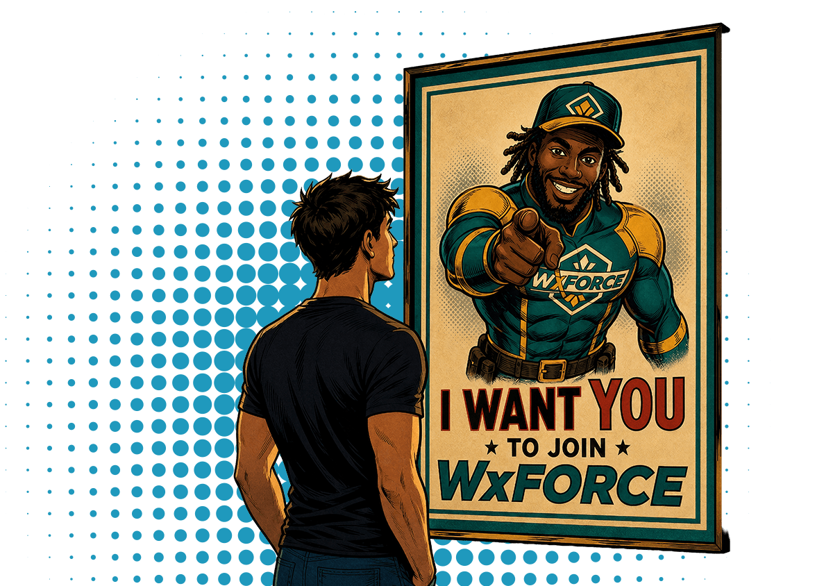 young man standing in front of a poster that has a WxForce team member on it with the words 'I Want You to join WxForce'
